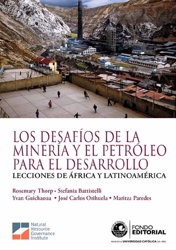 Los desafíos de la minería y el petróleo para el desarrollo : lecciones de África y Latinoamérica