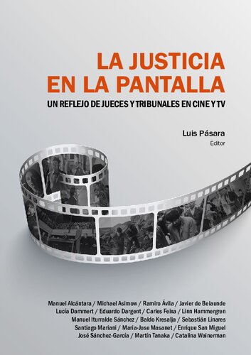 La justicia en la pantalla. Un reflejo de jueces y tribunales en el cine y TV