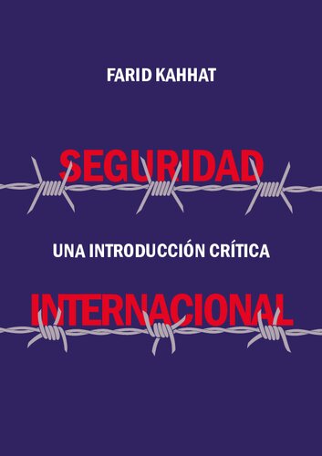 Seguridad internacional : una introducción crítica