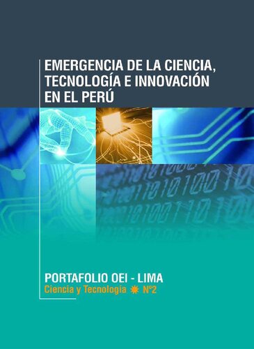 Emergencia de la ciencia, la tecnología y la innovación (CTI) en el Perú