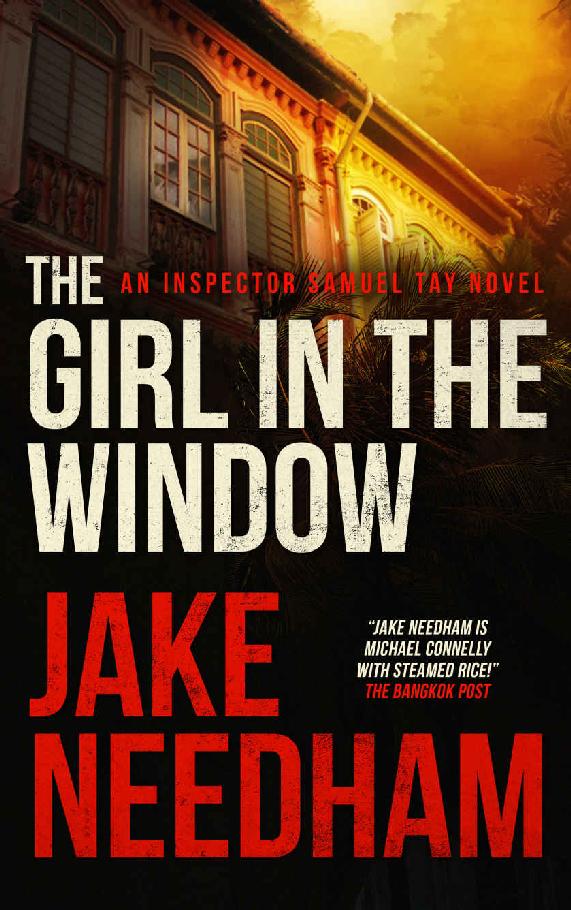 The Girl in the Window (THE INSPECTOR SAMUEL TAY NOVELS) (Volume 4)