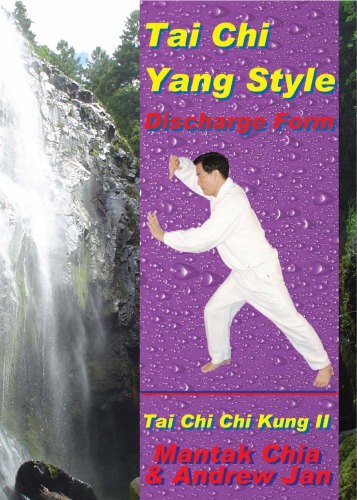 Tai Chi Yang Style Tai Chi Chi Kung II Discharge Form