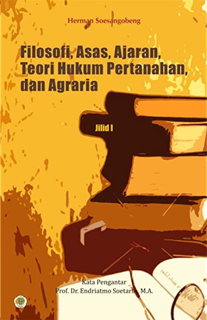 Filosofi, Asas, Ajaran, Teori Hukum Pertanahan, dan Agraria