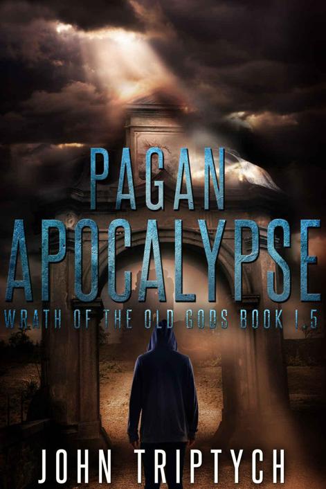 Pagan Apocalypse (Wrath of the Old Gods (Young Adult Series)) (Volume 1)