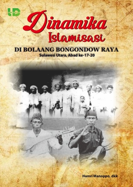 Dinamika Islamisasi di Bolaang Mongondow Raya, Sulawesi Utara, Abad ke 17-20