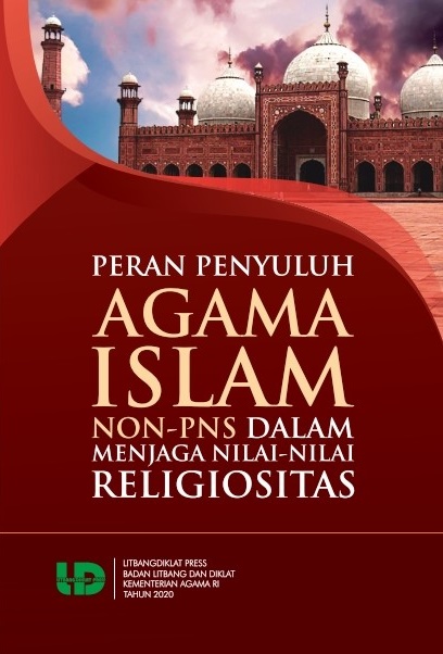 Peran Penyuluh Agama Islam Non-PNS dalam Menjaga Nilai-Nilai Religiositas