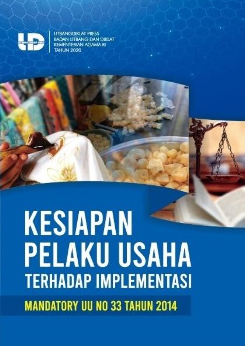 Kesiapan Pelaku Usaha terhadap Implementasi Mandatory UU Nomor 33 Tahun 2014