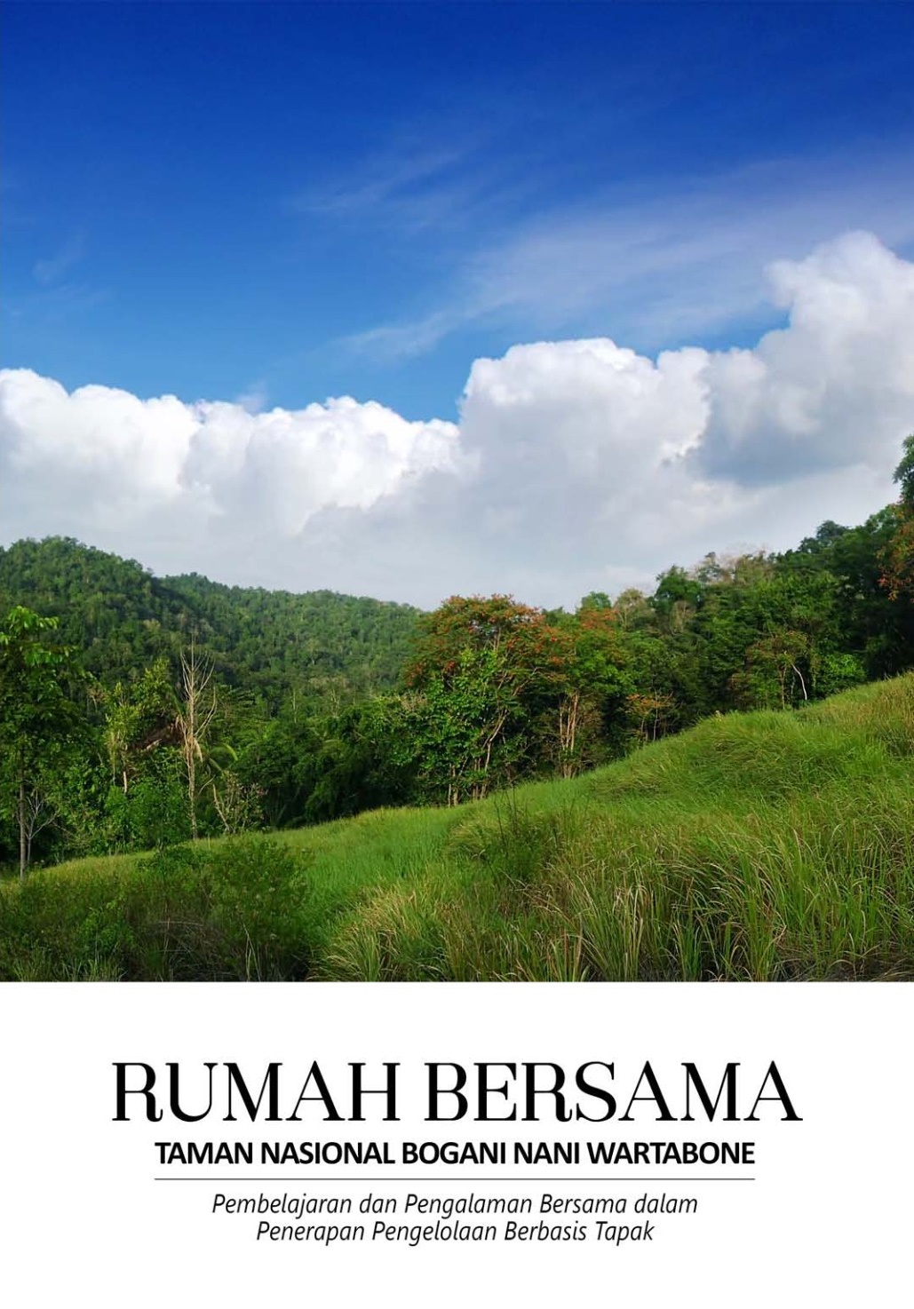 Rumah Bersama Taman Nasional Bogani Nani Wartabone