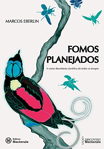 Fomos planejados