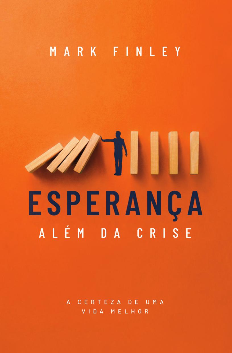Esperança além da Crise: A certeza de uma vida melhor