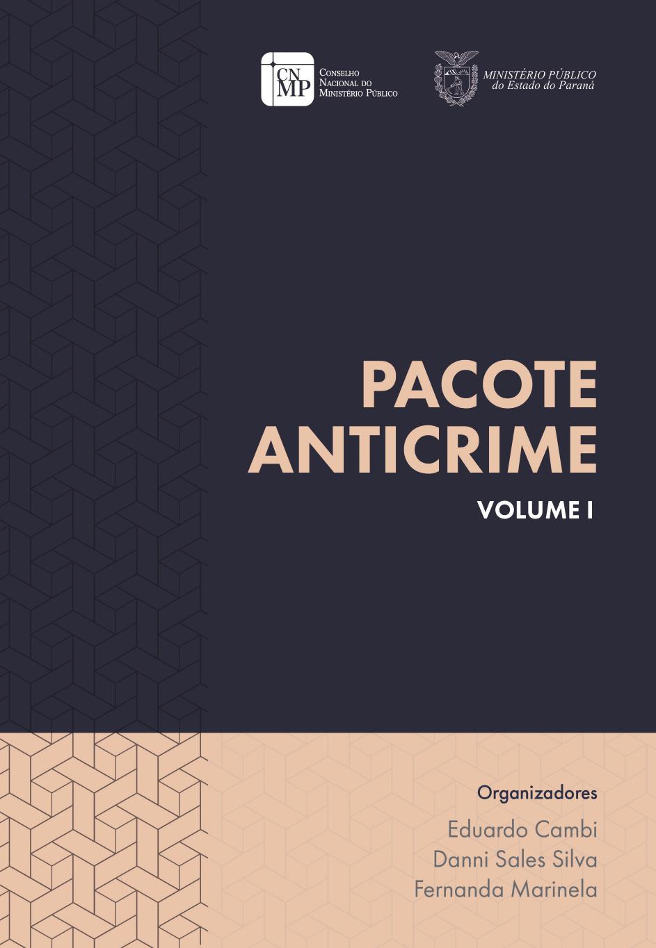 Pacote anticrime: volume I