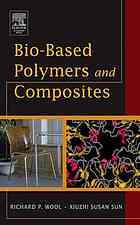 Bio-Based Polymers and Composites