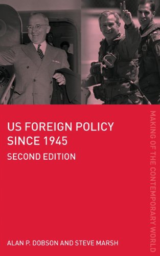 Us Foreign Policy Since 1945