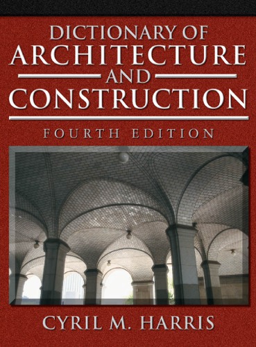 Dictionary of architecture & construction