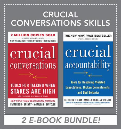 Crucial conversations : tools for talking when stakes are high.