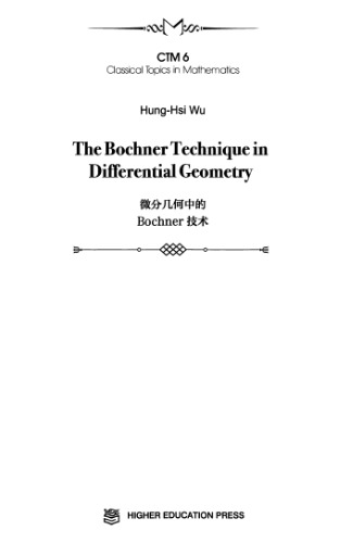 The Bochner technique in differential geometry