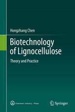 Biotechnology of lignocellulose : theory and practice