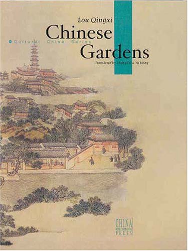 Chinese Gardens (Cultural China Series)