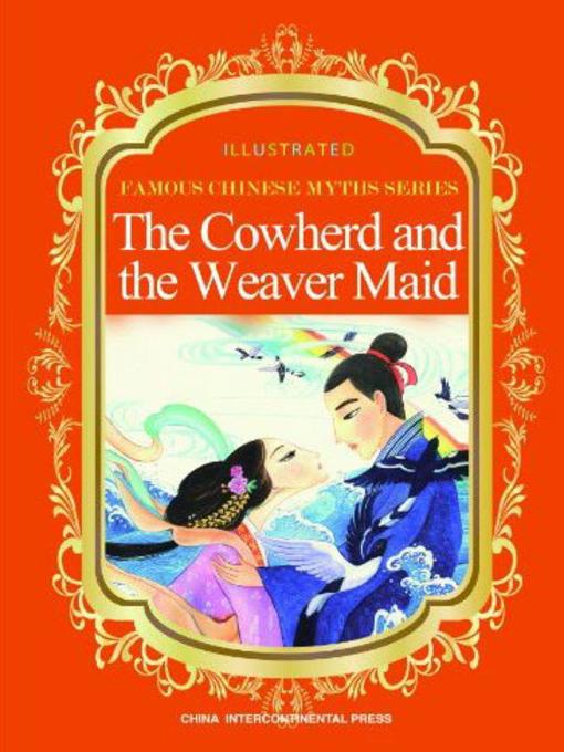 The Cowherd and the Weaver Maid (牛郎织女)