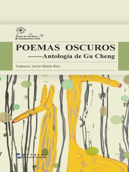 Poemas Oscuros - Antología de Gu Cheng (顾城诗选)