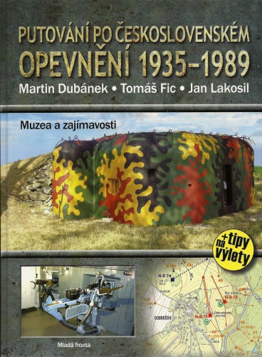 Putování po československém opevnění 1935 - 1989