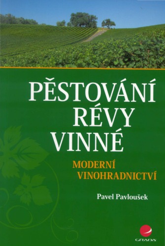 Pěstování révy vinné