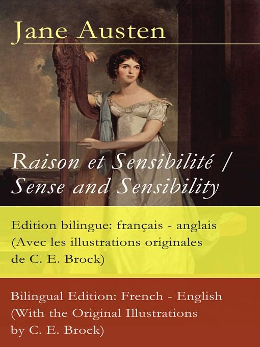 Raison et Sensibilité / Sense and Sensibility--Edition bilingue