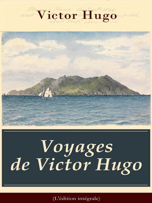 Voyages de Victor Hugo