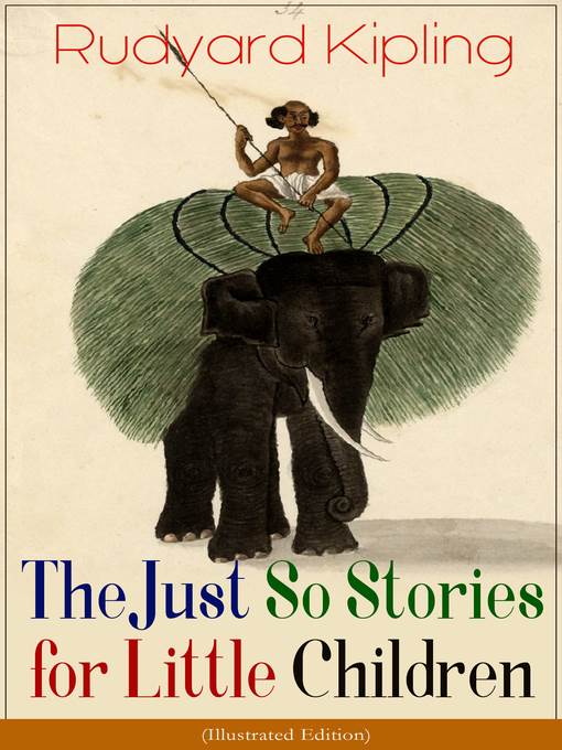 The Just So Stories for Little Children