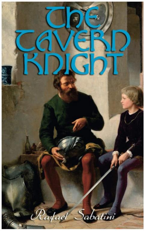 The Tavern Knight: Historical Adventure Novel