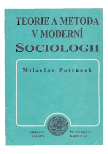 Teorie a metoda v moderní sociologii