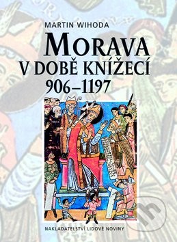 Morava v době knížecí 906-1197