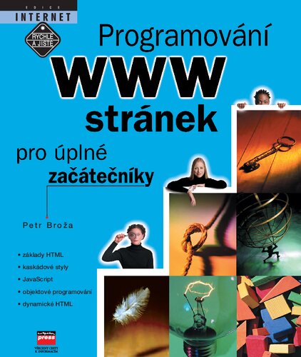 Programování WWW stránek pro úplné začátečníky