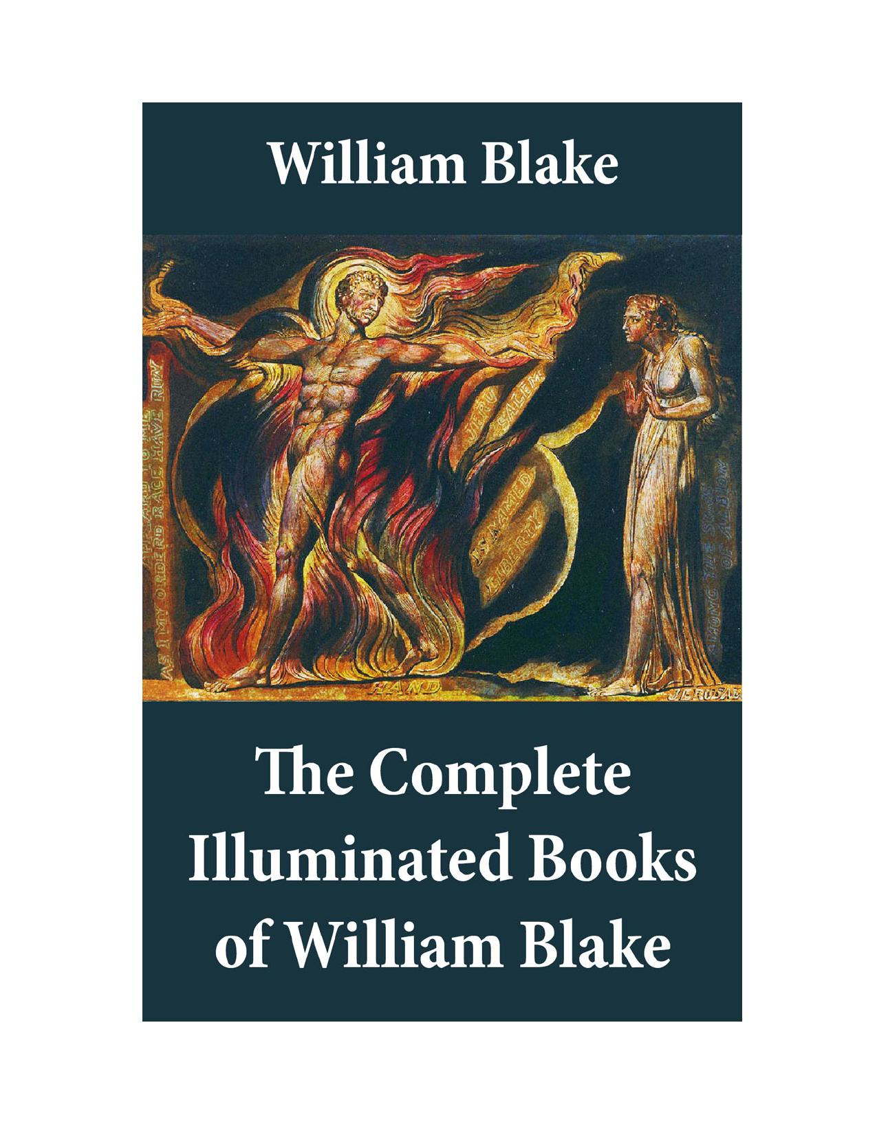 The complete illuminated books of William Blake : unbridged, with all the original illustrations