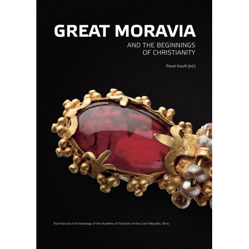 Great Moravia and the beginnings of Christianity