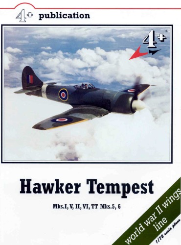 Hawker Tempest, Mks.I, V, II, VI, TT Mks.5, 6 (World War II Wings Line)