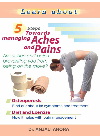 5 Steps Towards Managing Aches &amp; Pains