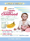 5 Steps to a Healthy and Positive Childhood