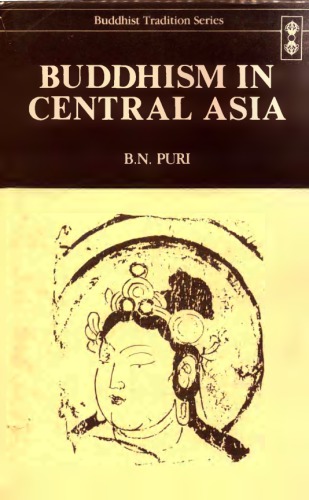 Buddhism in Central Asia (Buddhist Tradition Series)