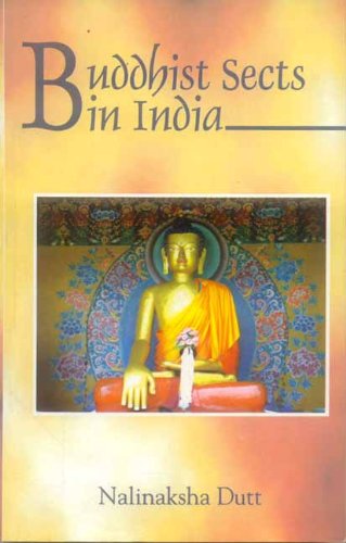 Buddhist Sects In India (Reprinted)