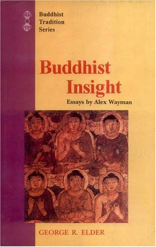 Buddhist Insight (Buddhist Traditions, Vol 7)