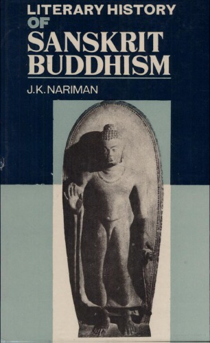 Literary History of Sanskrit Buddhism (From Winternitz, Sylvain, Levi, Huber)