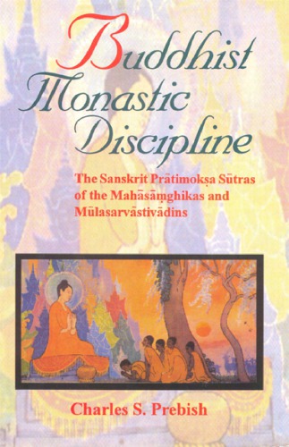 Buddhist Monastic Discipline