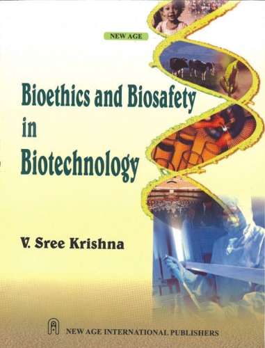 Bioethics and Biosafety in Biotechnology