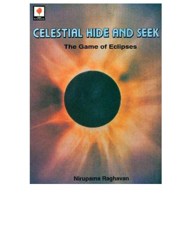 Celestial hide and seek : the game of eclipses