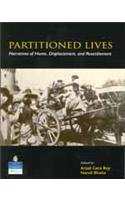 Partitioned lives narratives of home, displacement, and resettlement