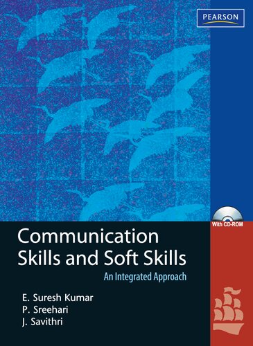 Communication Skills and Soft Skills - An Integrated Approach