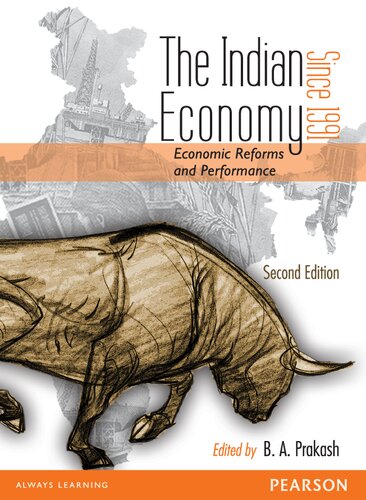 Indian Economy Since 1991, The : Economic Reforms and Performance.