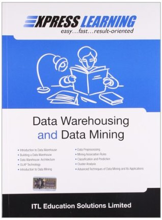 Express Learning - Data Warehousing and Data Mining, 1e