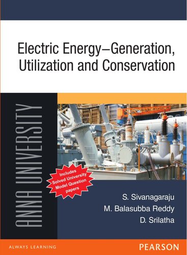 Electric Energy : Generation, Utilization and Conservation (For Anna University).